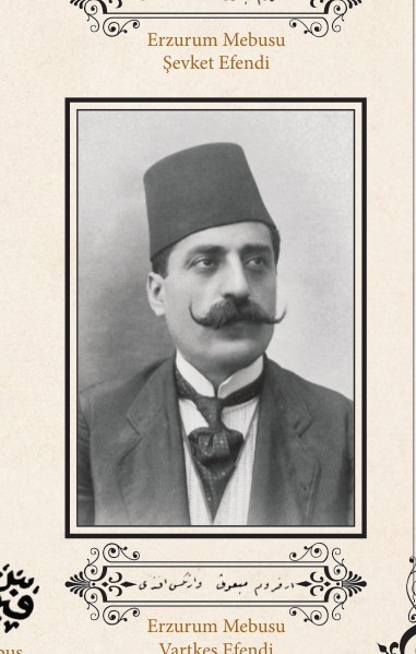 Vartkes Serengülyan - 1908 Meclis-i Mebusan Albümü